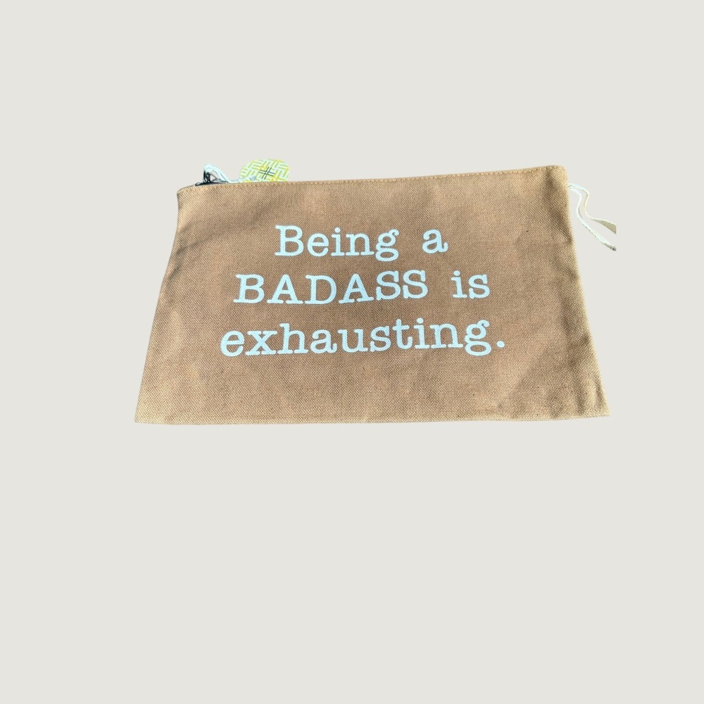 Being a BADASS‎ is Exhausting Canvas Zipper Pouch Tan Makeup Travel Bag